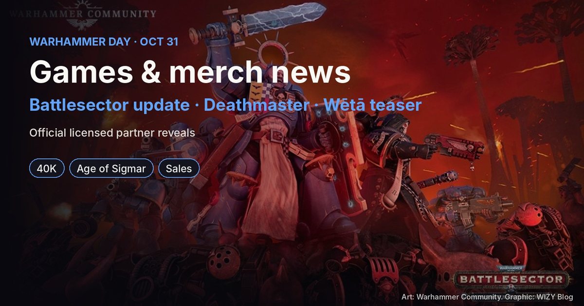 Ultramarines in Battlesector key art with the text: Warhammer Day, October 31, games and merch news, Battlesector update, Deathmaster, Wētā teaser