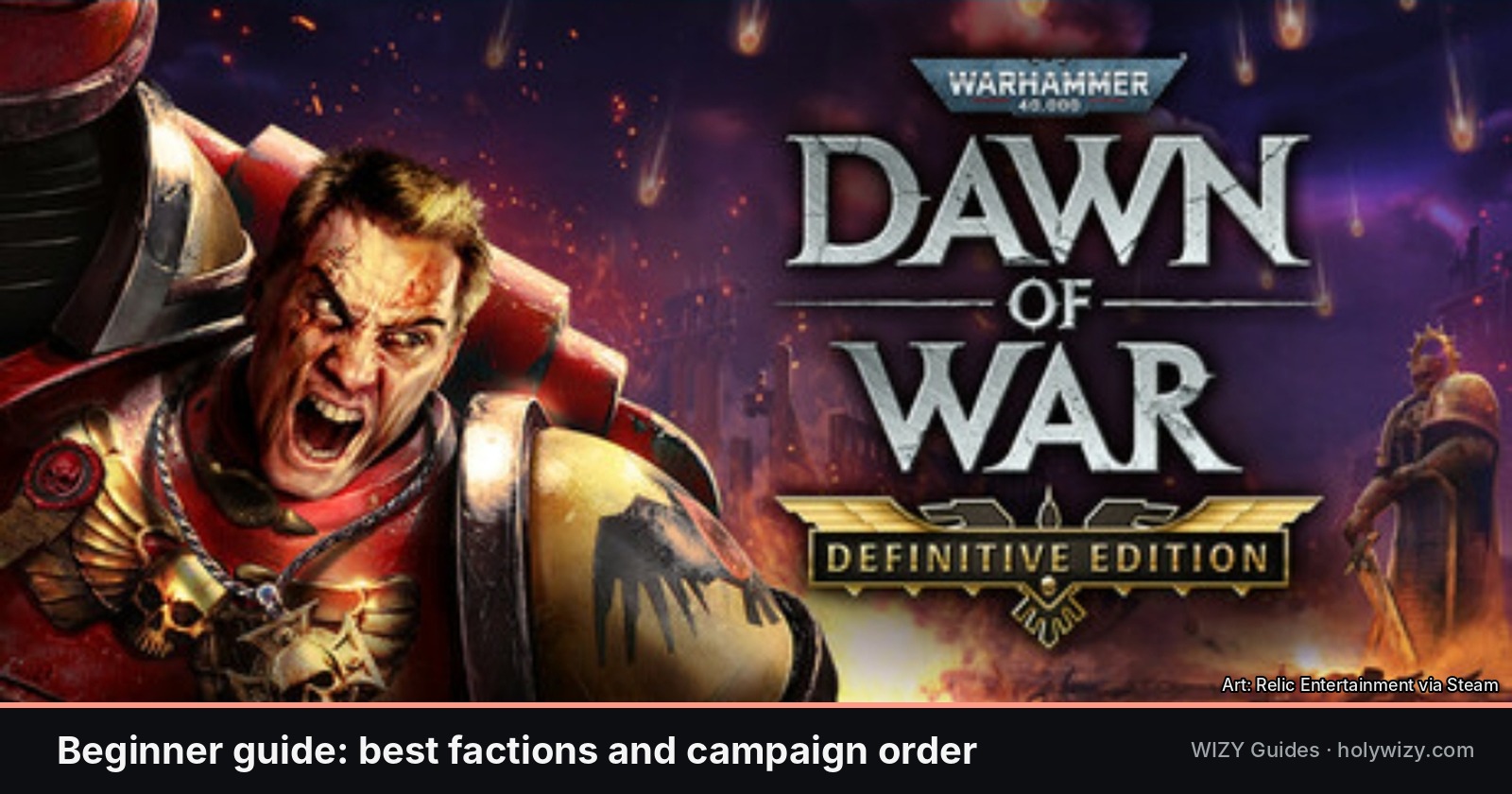 Dawn of War Definitive Edition official Steam artwork with a Blood Ravens Space Marine and the game logo, above the guide title