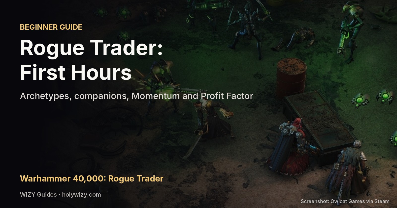 Rogue Trader beginner guide cover over a screenshot of the party fighting Necrons from cover